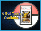 PokéFrames - 3D Printed Pokémon Graded Card Frames - Ball Frames